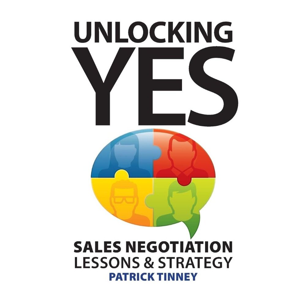 Unlocking Yes: Sales Negotiation Lessons and Strategy [Signed] Book - Paperback